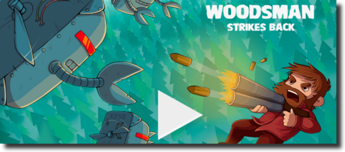 ビーバー社から森林を守るシューティングゲーム　Woodsman Strikes Back